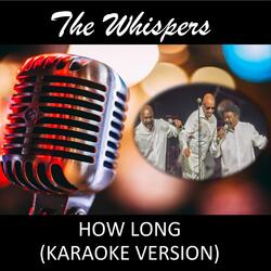 How Long (Karaoke Version)