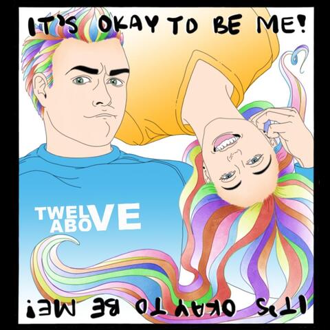 It's Okay to Be Me