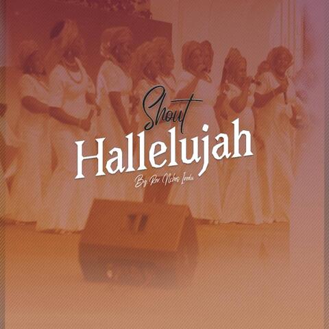 Shout Hallelujah