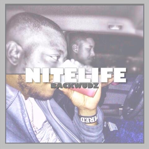 Nitelyfe: Back Wudz