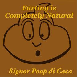 Farting Is Completely Natural