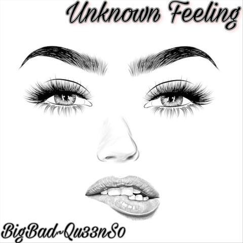 Unknown Feeling