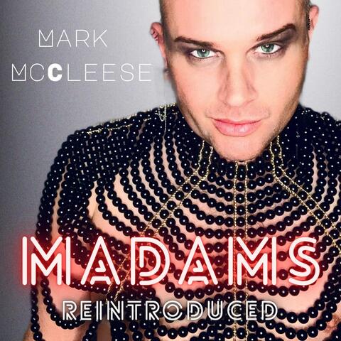 Madams (Reintroduced)