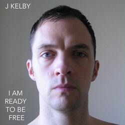 I Am Ready to Be Free