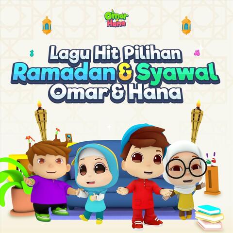 Lagu Hit Pilihan Ramadan & Syawal Omar & Hana