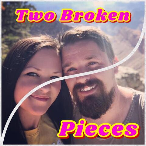 Two Broken Pieces