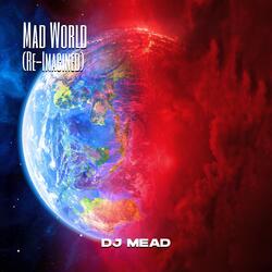 Mad World (feat. Rossana Laquale, Juan Ochoa, Xenia Khan, Prax & Jan Ozgul Bolat)