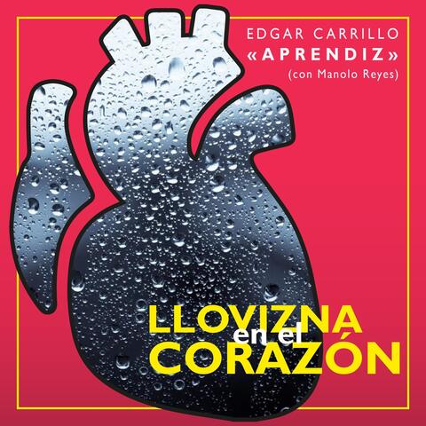 Llovizna en el Corazón (feat. Manolo Reyes)