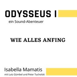 Odysseus I ein Sound-Abenteuer Wie Alles anfing (feat. Lutz Gümbel & Peter Tucholski)