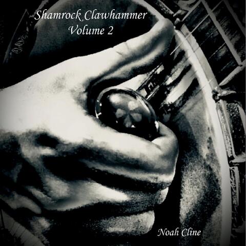 Shamrock Clawhammer, Vol. 2
