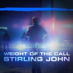 Weight of the Call