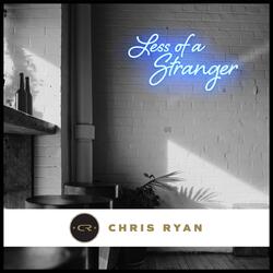 Less of a Stranger