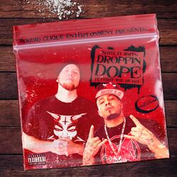 Droppin' Dope (feat. Playboy the Beast)