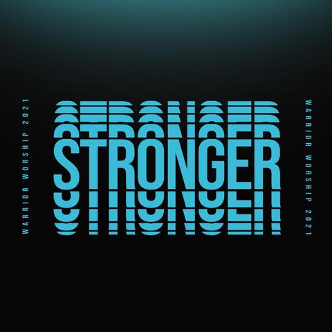 Stronger