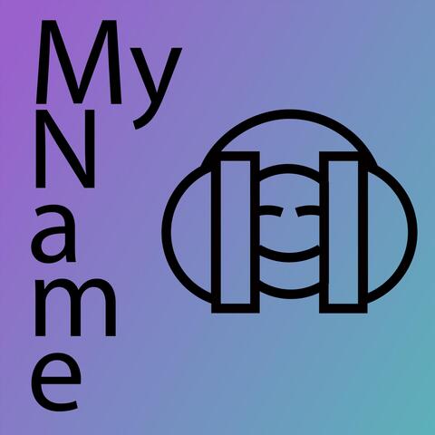 My Name