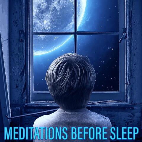 Meditations Before Sleep