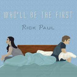 Who'll Be the First