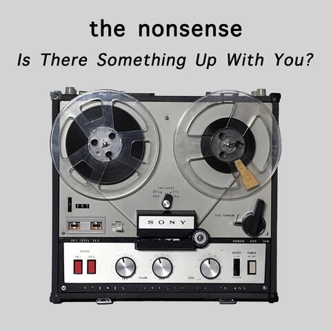 Is There Something up with You?