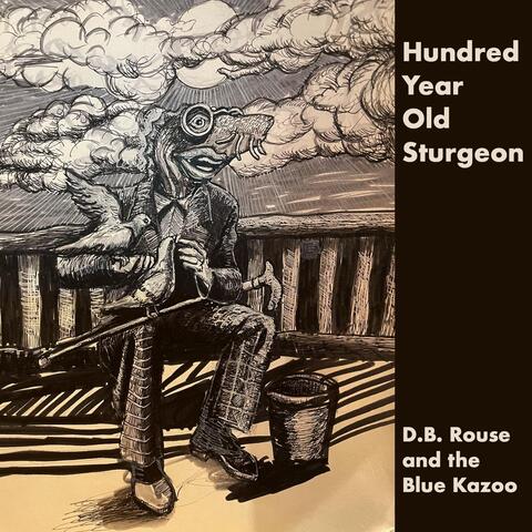 Hundred Year Old Sturgeon