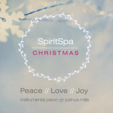 Spiritspa Christmas: Peace, Love, Joy