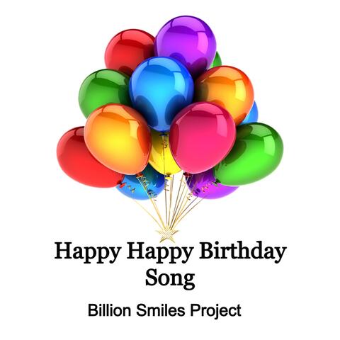 Happy Happy Birthday Song