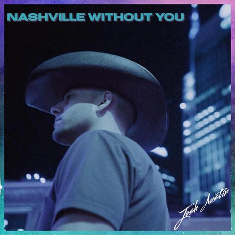 Nashville Without You