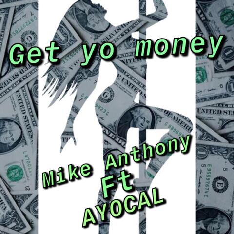 Get Yo Money (feat. Ayocal)