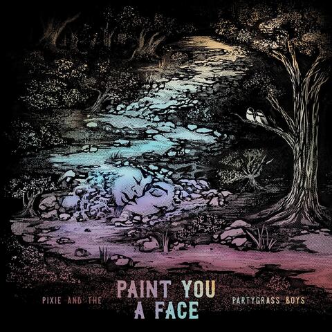 Paint You a Face