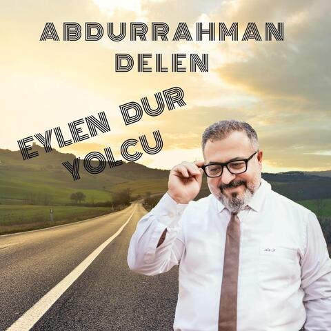 Eylen Dur Yolcu