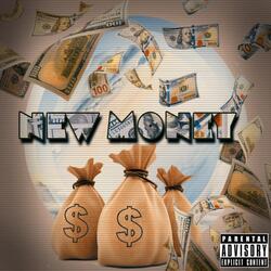 New Money (feat. Jadijamill)
