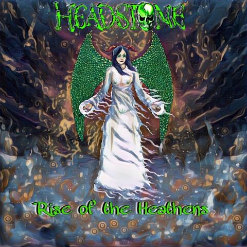 Rise of the Heathens