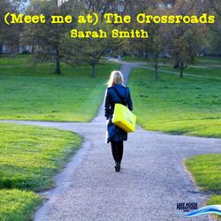 (Meet Me at) the Crossroads