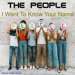I Want to Know Your Name