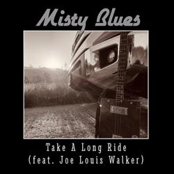 Take a Long Ride (feat. Joe Louis Walker)