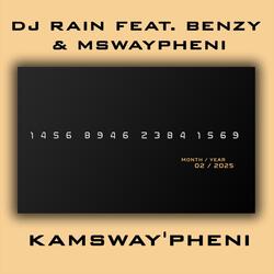 Kamsway'pheni (feat. Benzy & Mswaypheni)
