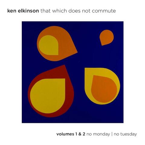 That Which Does Not Commute, Vols. 1 & 2