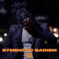 Symbiotic Sadism