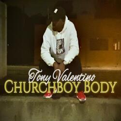 Churchboy Body