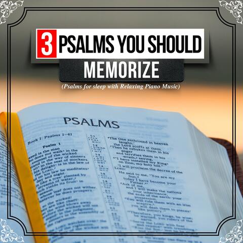 3 Psalms You Should Memorize (Psalms for Sleep with Relaxing Piano Music)