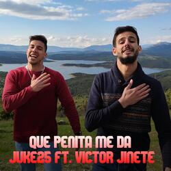 Que Penita Me Da (feat. Victor Jinete)