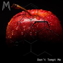 Don't Temp Me