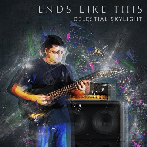 Ends Like This