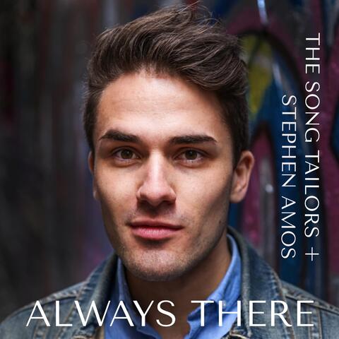 Always There (feat. Stephen Amos)