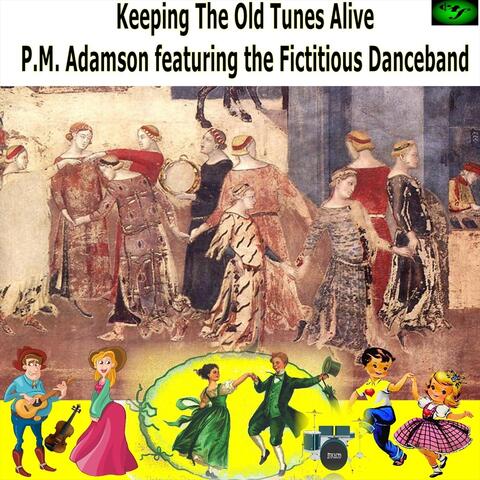 Keeping The Old Tunes Alive