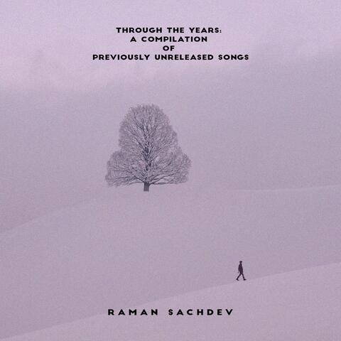 Through the Years: A Compilation of Previously Unreleased Songs