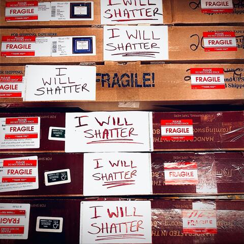I Will Shatter