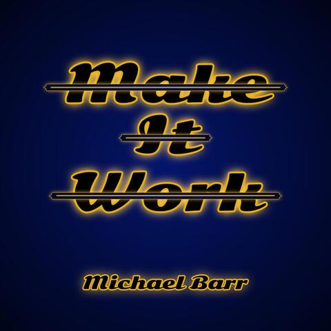 Make It Work