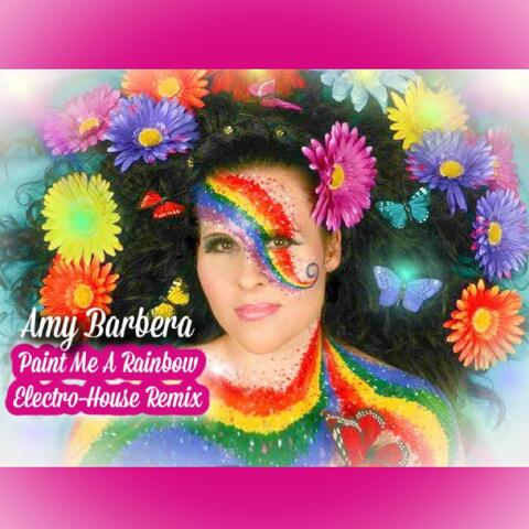 Paint Me a Rainbow (Electro-House Remix)