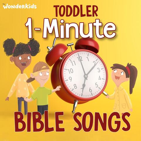 Toddler 1 Minute Bible Songs