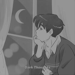 Dark Thoughts